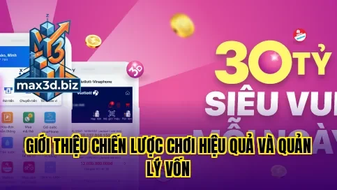 Giới thiệu chiến lược chơi hiệu quả và quản lý vốn