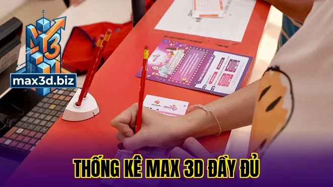 Thống kê max 3d đầy đủ